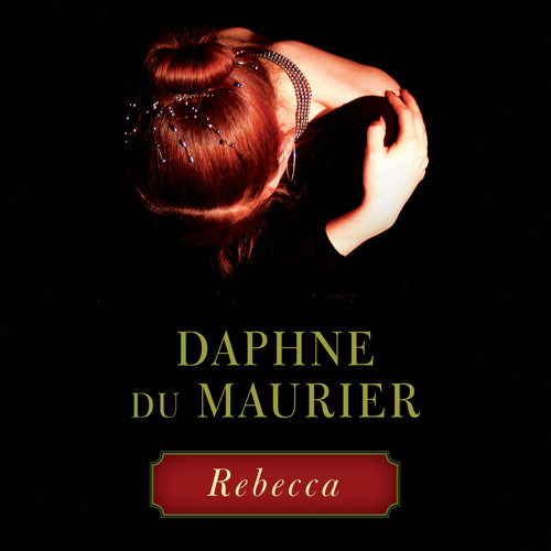 Rebecca by Daphne Du Maurier, Read by Anna Massey - Audiobook Excerpt