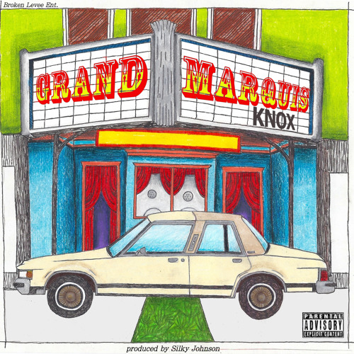 Grand Marquis [prod. by Silky Johnson]