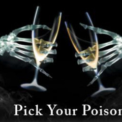 Pick Your Poison