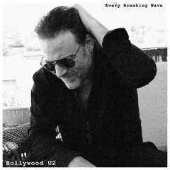 U2 - Every Breaking Wave - performed by Hollywood U2