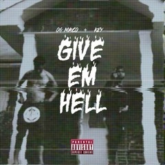 03 - OG Maco Key - Give Em Hell Prod By Brandon Thomas