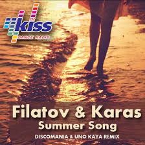 Filatov And Karas - Summer Song (DJ KukuruZZo Remix)