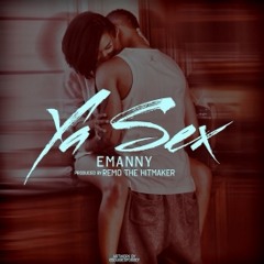 Emanny - Ya Sex