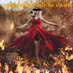 Sans Ton Amour Ne Vaut (ERNWAY) Original Single