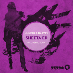 Harvey Hunzed - Sheeta (Mendo Remix)