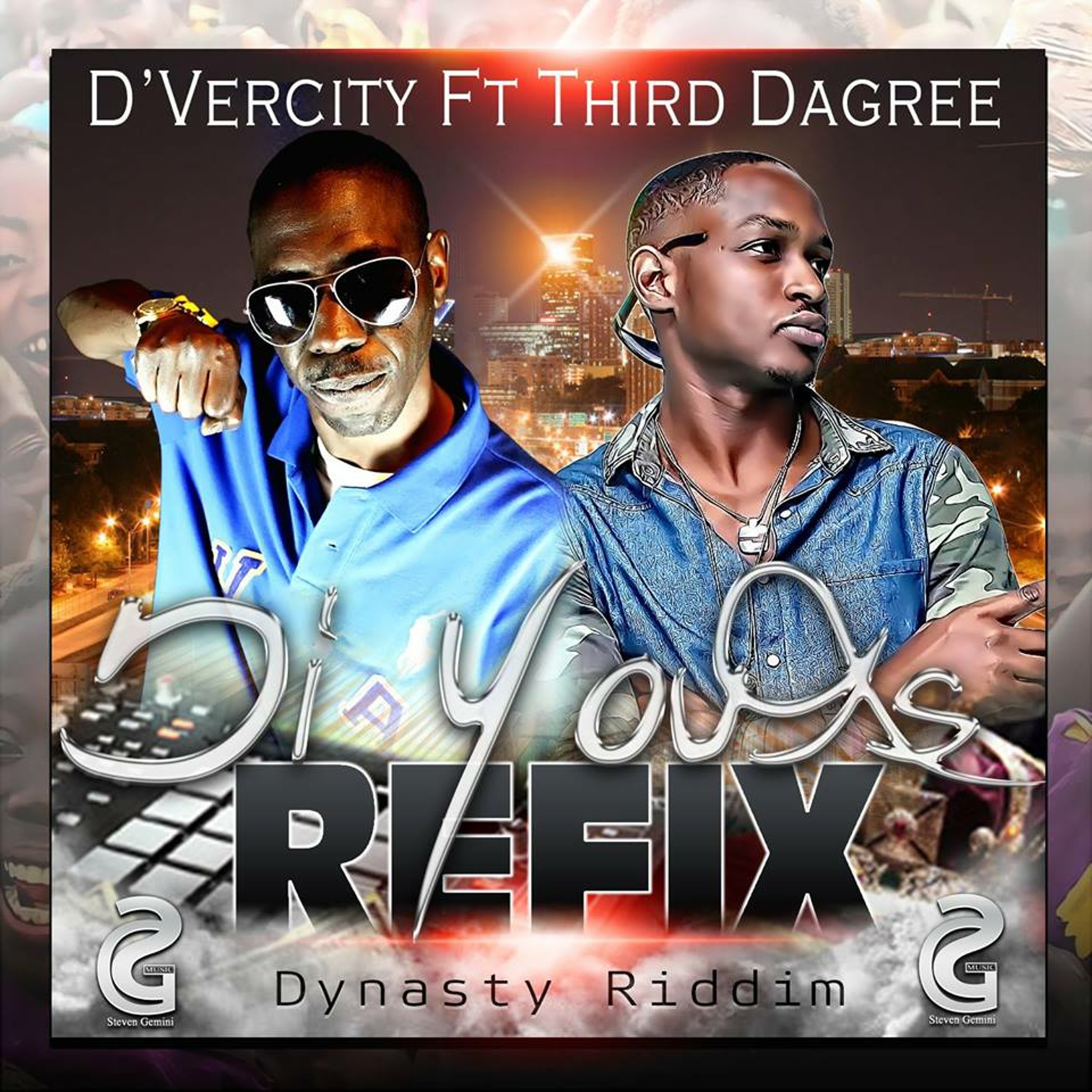 D'Vercity Ft Third Dagree   . Di YouTs Refix (Dynasty Riddim) Official Mix ! episode artwork