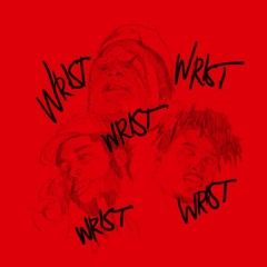 Father - Wrist (¡CHEEF! Remix) feat. ILOVEMAKONNEN & Key!