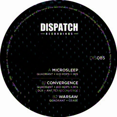 Quadrant & Cease - Warsaw - Dispatch 085 (CLIP) - OUT NOW