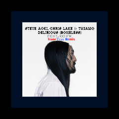 Steve Aoki - Delirious (TraneTrax Remix)