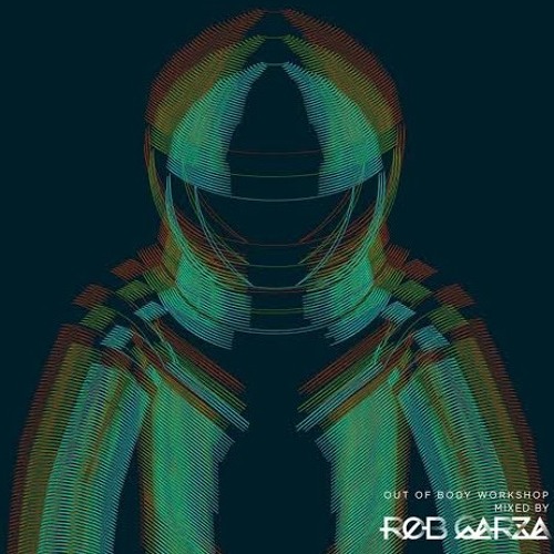 MIXED BY Rob Garza