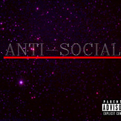 ANTI-SOCIAL