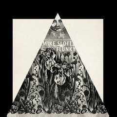 Mike Slott ft Muhsinah- Deux Three