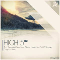 High 5 Feat. Nanje Nowack - Ten Thousand Suns (Original Mix)