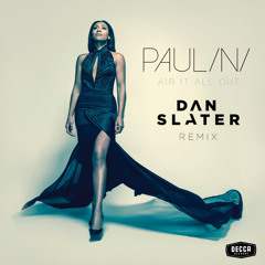 Paulini - Air It All Out (Dan Slater Remix) SC Preview