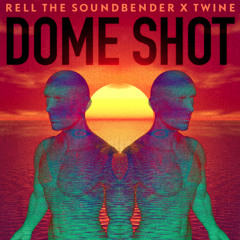 Rell The Soundbender x Twine - DomeShot [Available on OWSLA Oct. 14th]