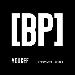 X1000 - [BP] PODCAST #003