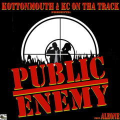 Kottonmouth & Aleone - Public Enemy