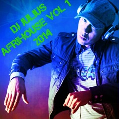 Afrihouse vol 1 2014 - Dj Julius