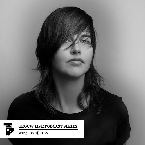 Trouw Live Podcast Series #23 - Sandrien @ Imprint Weekender 29-09-2014