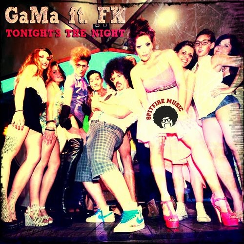 Gama - Tonight's The Night (feat. Fk) (Geo Da Silva & Jack Mazzoni Remix)