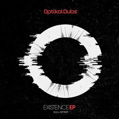 Walstep - Existence (Original Mix) OUT NOW! Get lq free or buy at description!