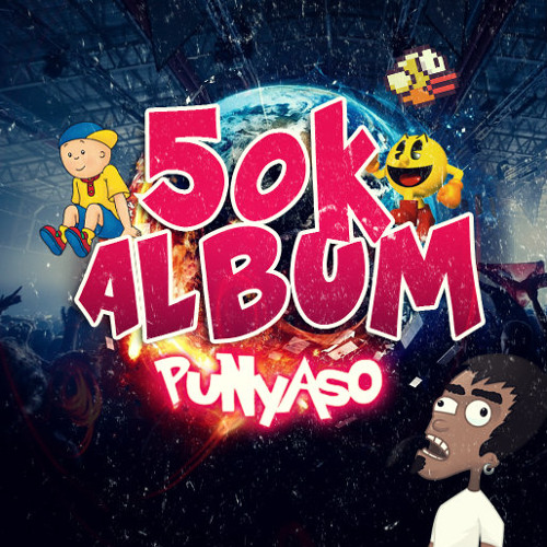 '50K Subs Album' by PUNYASO