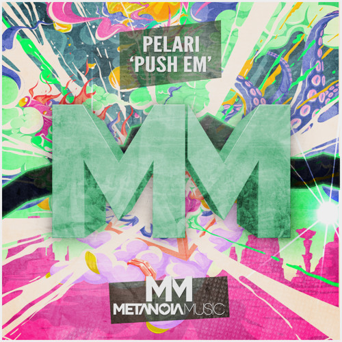 Pelari - Push Em (Orgininal Mix)