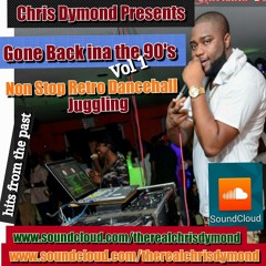 Chris Dymond Presents GONE BACK INA DI 90'S vol1 RETRO DANCEHALL MIX