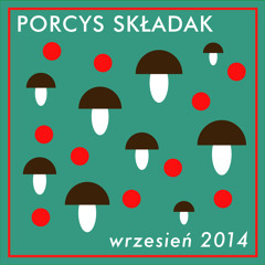 Porcys Składak: Wrzesień 2014