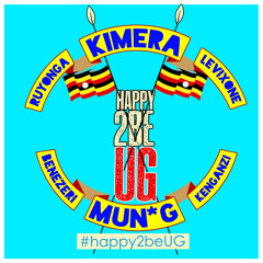 Happy 2be Ug -Mirrors2014 - Ruyonga, Mun*G, Kimera, Levixone, Benezeri