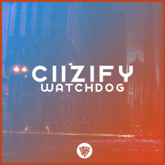 Watchdog (Original Mix) [OUT NOW!]