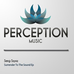 Serg Szysz - Massive groove [PERCEPTION MUSIC]