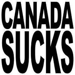 Canada Sucks