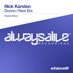 Nick Karsten - Dunno (Original Mix) [OUT NOW]