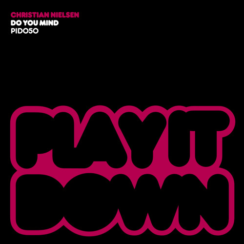 Christian Nielsen - Do You Mind (Radio Edit)