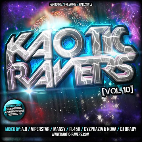 Kaotic-Ravers Volume 10 Mixed By DJ Brady