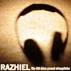 Dj Razhiel - Un Été Bien Pourri N'empêche - DjSet - 20 - 07 - 2011