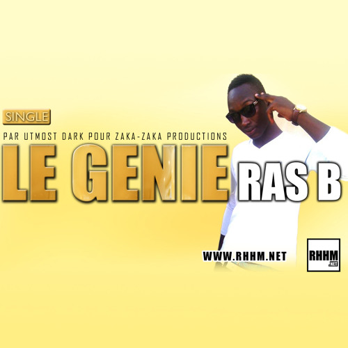 Stream Le Génie - Ras B By RHHM.Net | Listen Online For Free On SoundCloud