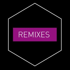 REMIXES