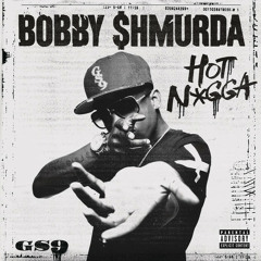 Hot Boy  -Bobby Shmurda -Hot Boy