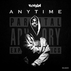 Anytime (Prod. By MaalyRaw)