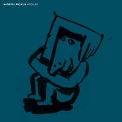 Mathias Landæus - Into Life (album teaser)