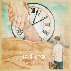 Laut Kinski - Halt Fest (DLA Remix)