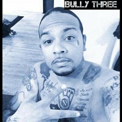 BULLY3,NO GOOD-STAND TALL