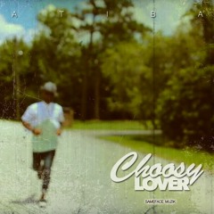 CHOOSY LOVER