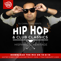 DJ CAMILO PRESENTS "HIP HOP & CLUB CLASSICS" HISPANIC HERITAGE