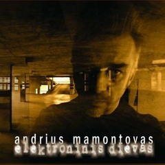 Andrius Mamontovas - Tavo Laikas Baigsis