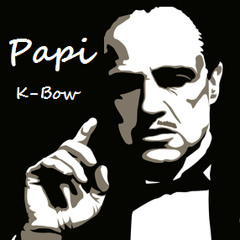 Papi - K - Bow (GZA Vocals)