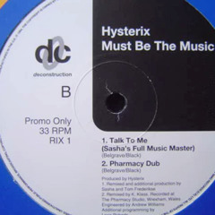 Hysterix - DJ Icey - Talk To Me (Sasha's Full Music Master Mix) - Master Hysterix (VIP Dub Mix)