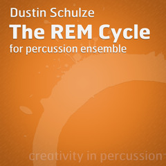 The REM Cycle (Dustin Schulze)